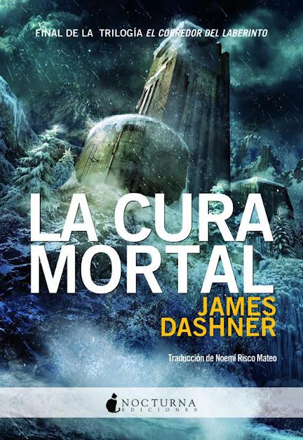 Portada española para el libro La cura mortal de James Dashner