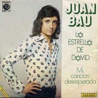 [Clásico Telúrico]  Juan Bau - La Estrella De David (1972)
