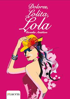 Semana de eventos presentaciones: ha llegado Dolores, Lolita, Lola