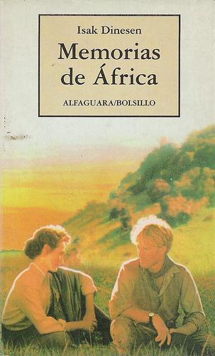 Memorias de Africa, una pelicula inolvidable y una inmejorable adaptacion al cine.
