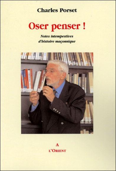 Charles PORSET.Un volteriano y anarquista francmasón. Charles PORSET.Un volteriano y anarquista francmasón.