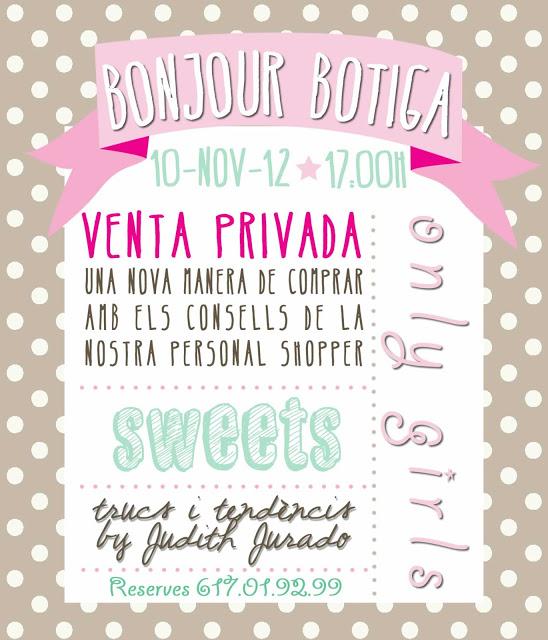 EVENTO EN BONJOUR BOTIGA - VENTA PRIVADA BY MILLE PAPILLONS EVENTO EN BONJOUR BOTIGA - VENTA PRIVADA BY MILLE PAPILLONS