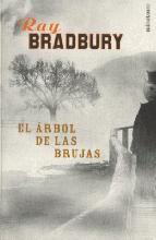 El Árbol de las Brujas, Ray Bradbury El Árbol de las Brujas, Ray Bradbury