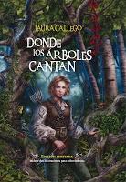 Donde los arboles cantan - Laura Gallego