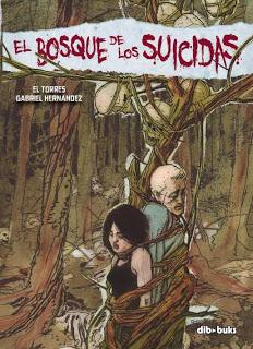 El bosque de los suicidas, El Torres y Gabriel Hernández