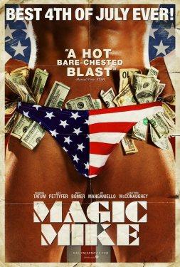 Pequeñas esperanzas: Magic Mike, agridulce América vulgar