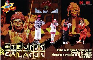 ¡Hay Calacas y Payasos! con Trupus Calacus