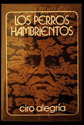 Los perros hambrientos, Ciro Alegría