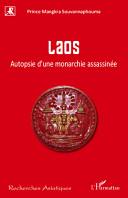 Laos: autopsia de una monarquía asesinada (1) Laos: autopsia de una monarquía asesinada (1)
