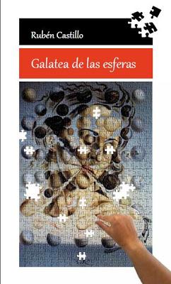 Presentación de Galatea de las esferas, de Rubén Castillo