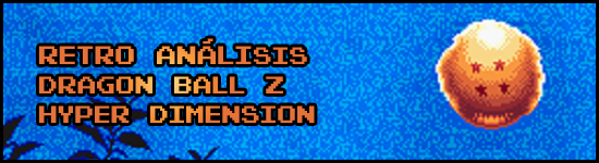 Retro análisis Dragon Ball Z Hyper Dimension