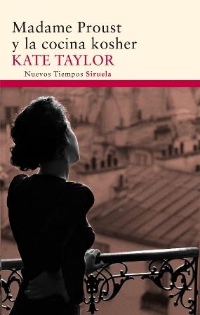 Madame Proust y la cocina kosher - Kate Taylor Madame Proust y la cocina kosher - Kate Taylor