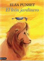 EL LEON JARDINERO escrito por  ELSA PUNSET – LIBROS