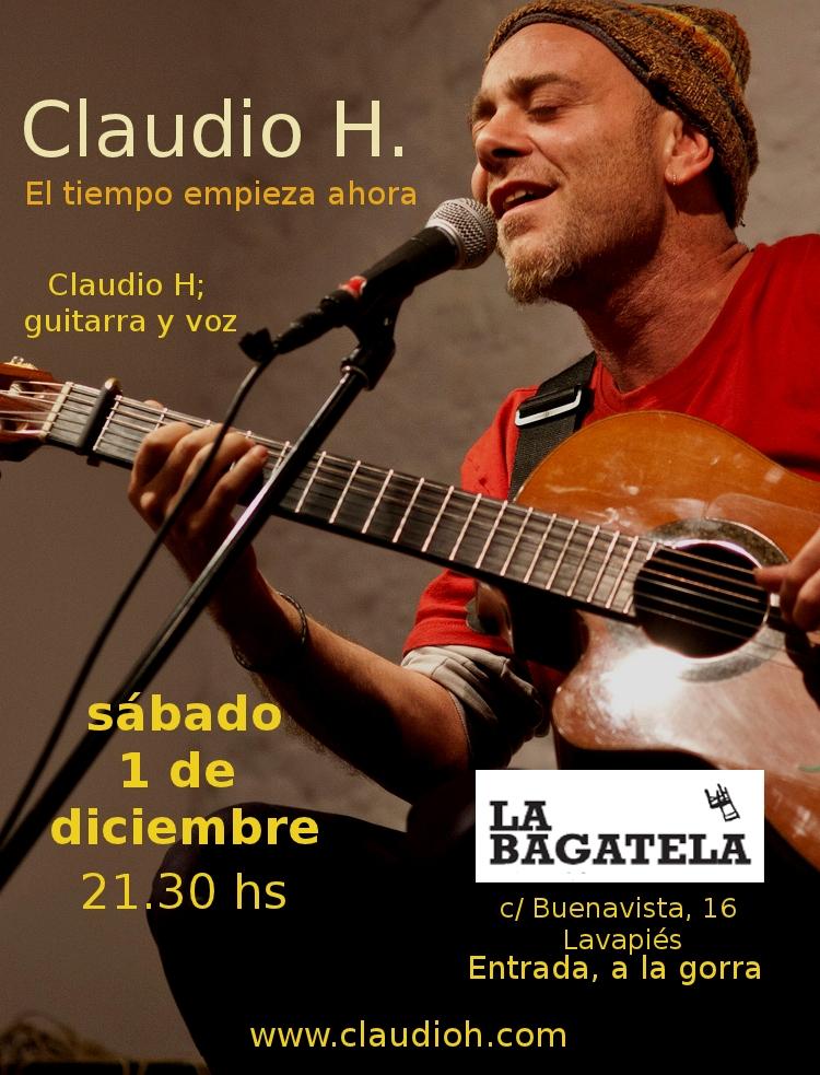 cartel ClaudioH bagatela dic2012 Vuelve Claudio H en concierto! Sáb. 1 Diciembre