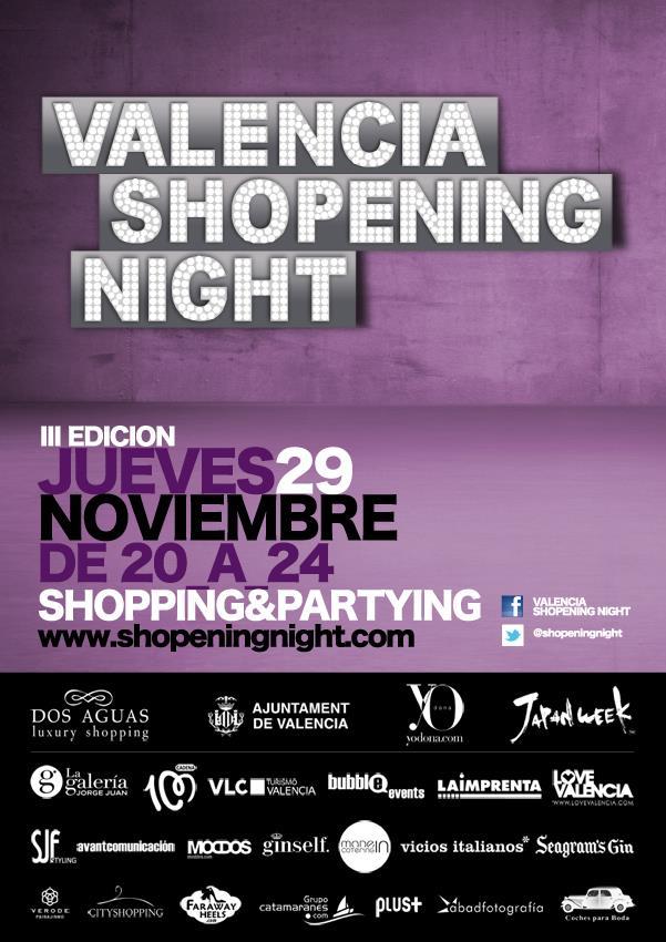 VALENCIA SHOPENING NIGHT