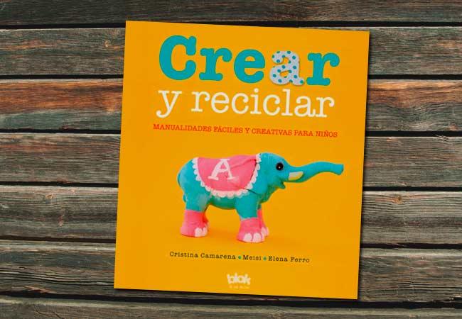 libro de manualidades recicladas manualidades reciclaje Reciclaje para niños