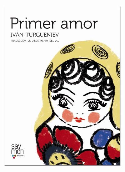 Primer amor. Iván Turgueniev Primer amor. Iván Turgueniev