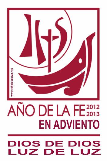 AÑO DE LA FE - ADVIENTO AÑO DE LA FE - ADVIENTO