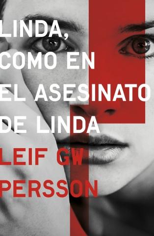 Linda, como en el asesinato de Linda. Leif GW Persson Linda, como en el asesinato de Linda. Leif GW Persson