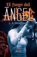 El fuego del Ángel - L.A.Weatherly