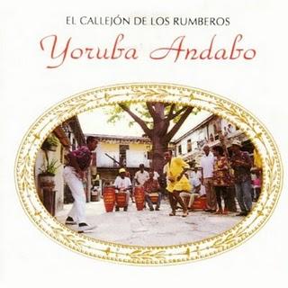 Yoruba Andabo -El Callejon De Los Rumberos