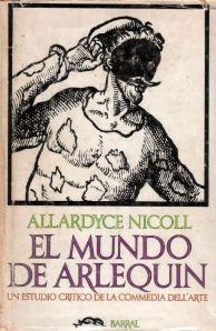 “El mundo de Arlequín” de Allardyce Nicoll