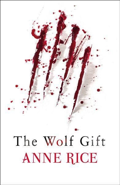 El don del lobo, de Anne Rice