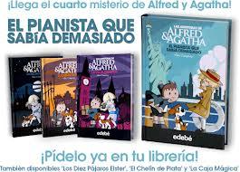 Las aventuras de Alfred&Aghata;:El pianista que sabia demasiado: Ana Campoy