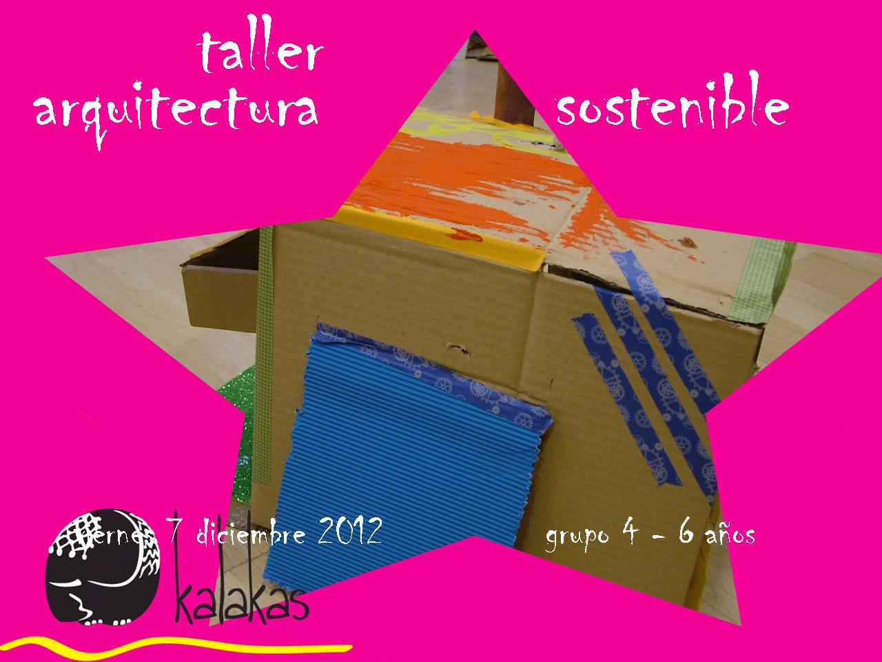 arquitectura sostenible – talleres @ kalakas