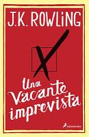 Una vacante imprevista - J.K. Rowling