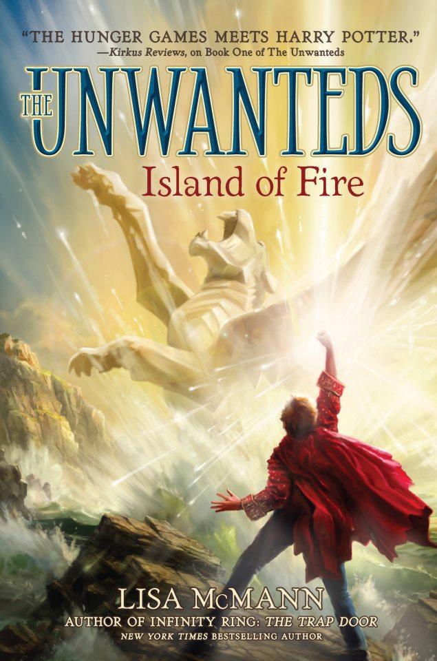 Portada Revelada: Island of Fire (Unwanteds, #3) de Lisa McMann