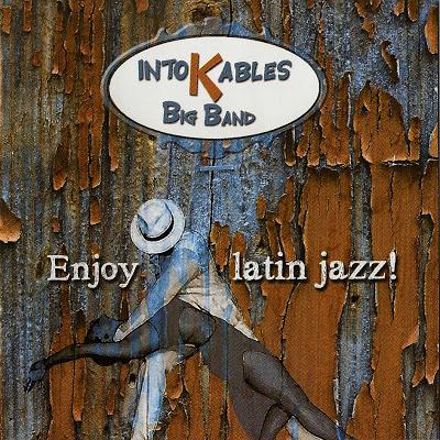 Intokables Big Band-Enjoy Latin Jazz!