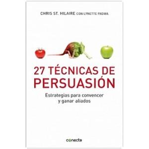 27-tecnicas-de-persuasion 27 tecnicas de persuasión