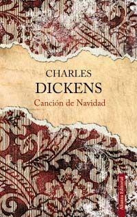 Canción de Navidad, de Charles Dickens.
