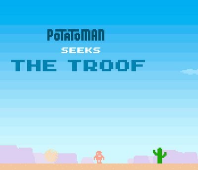 Las aventuras y desventuras de 'Potatoman'. Surrealismo en plataformas tipo Atari 2600 Las aventuras y desventuras de 'Potatoman'. Surrealismo en plataformas tipo Atari 2600