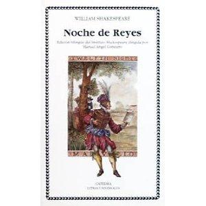 Noche de Reyes. William Shakespeare Noche de Reyes. William Shakespeare