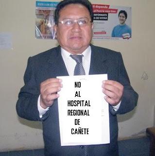 Primero Huacho, Después Huacho: NADA CON CAÑETE… Consejero Por Huaura en Contra de la Edificación del Hospital Regional en la Zona Sur de Lima Provincias