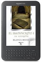 El Manuscrito I - El secreto, Blanca Miosi