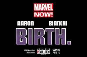 Nuevo teaser de Marvel NOW!: un nacimiento Teaser Birth de Marvel NOW!