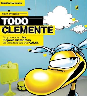 TODO CLEMENTE: Colección homenaje al personaje de Caloi TODO CLEMENTE: Colección homenaje al personaje de Caloi