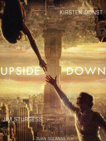 Trailer: Un amor entre dos mundos (Upside Down) Trailer: Un amor entre dos mundos (Upside Down)