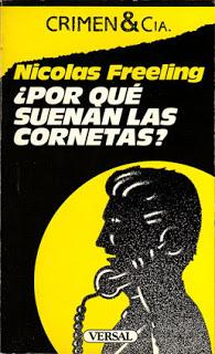 Nicolas Freeling: ¿Por qué suenan las cornetas? (1). Autorrespeto