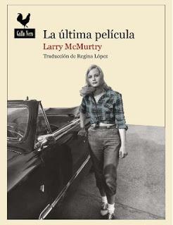 La última película, de Larry McMurtry La última película, de Larry McMurtry