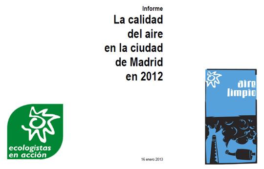 Informe de Ecologistas en Acción: La calidad del aire en la ciudad de Madrid durante 2012