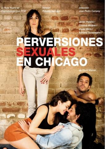 Perversiones sexuales en Chicago de David Mamet en el Teatro Lara