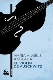 'El violín de Auschwitz', de María Àngels Anglada