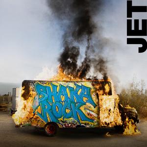 JET: SHAKA ROCK JET: SHAKA ROCK