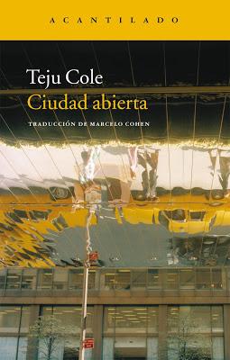 Teju Cole: CIUDAD ABIERTA - PASEOS NOCTURNOS