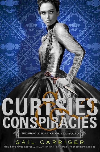 Portada Revelada: Curtsies and Conspiracies (Finishing School, #2) de Gail Carriger Portada Revelada: Curtsies and Conspiracies (Finishing School, #2) de Gail Carriger