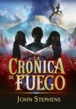 La crónica de fuego (Libros de los orígenes II) John Stephens